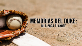 Memorias del Duke: MLB 2024 Playoff