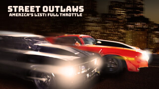 Street Outlaws: America's List: Full Throttle