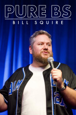 Bill Squire: Pure BS