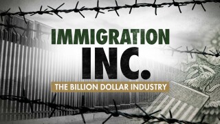 Immigration Inc: Billion Dollar Border