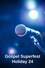 Gospel Superfest Holiday 24