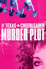 The Texas Cheerleader Murder Plot