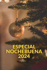 Especial Nochebuena 2024