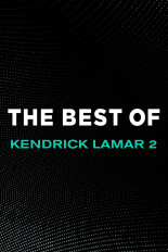 The Best of Kendrick Lamar 2