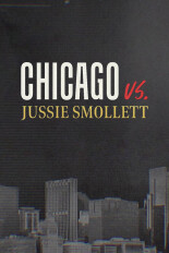 Chicago vs. Jussie Smollett