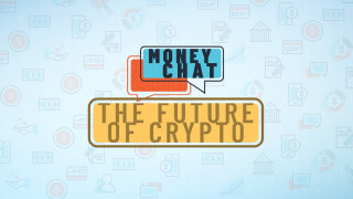 Money Chat: The Future of Crypto