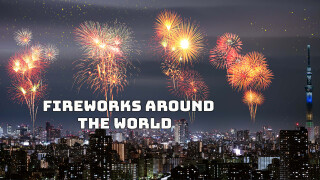 Fireworks Around the World