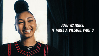 JuJu Watkins: It Takes a Village, Part 3