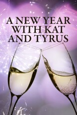 A New Year with Kat and Tyrus