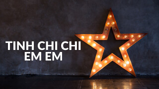 Tinh Chi Chi Em Em