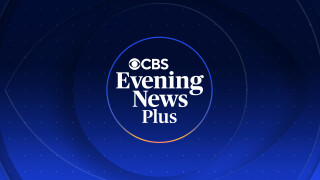 CBS Evening News Plus