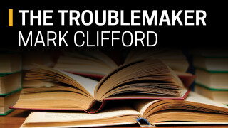 Mark Clifford, the Troublemaker