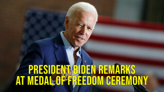 President Biden Remarks at Medal of Freedom Ceremony