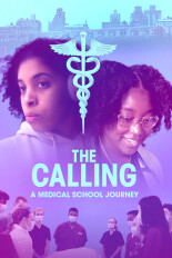 The Calling: A Medical School Journey