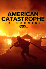 American Catastrophe: LA Burning -- A Special Edition of 20/20