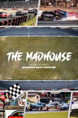 The Madhouse: NASCAR's Return to Bowman Gray Stadium