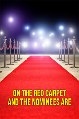 On the Red Carpet: And the Nominees Are