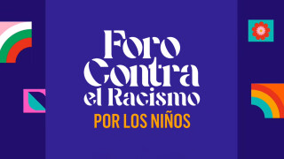 Foro contra el racismo: Por los niños