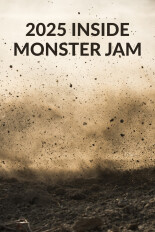 2025 Inside Monster Jam