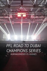 PFL Road To Dubai Champions Series: Nurmagomedov vs. Hughes