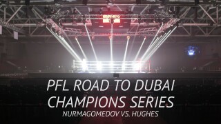 PFL Road To Dubai Champions Series: Nurmagomedov vs. Hughes