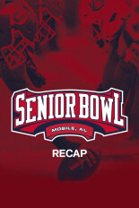 Senior Bowl Recap