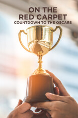 On the Red Carpet: Countdown to the Oscars