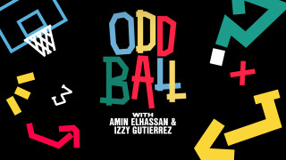 Oddball with Amin Elhassan and Izzy Gutierrez