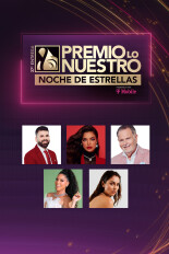 Noche de estrellas: Premio Lo Nuestro