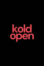 Kold Open