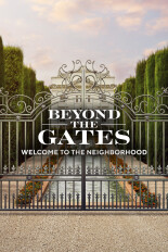 Beyond the Gates: Welcome to the Neighborhood