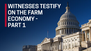 Witnesses Testify on the Farm Economy -- Part 1