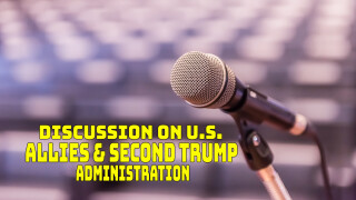 Discussion on U.S. Allies & Second Trump Administration