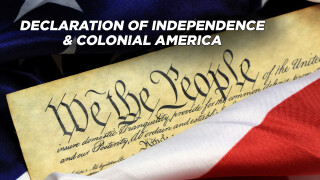 Declaration of Independence & Colonial America