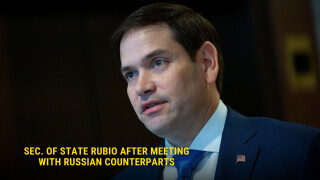 Sec. of State Rubio After Meeting With Russian Counterparts