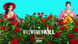 FREE P+SHO: Why Women Kill (FREE FULL EPISODE) (TVMA)