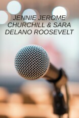 Jennie Jerome Churchill & Sara Delano Roosevelt