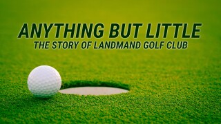 Anything but Little - The Story of Landmand Golf Club