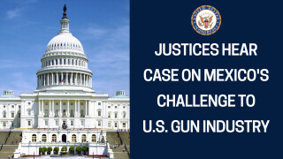 Justices Hear Case on Mexico's Challenge to U.S. Gun Industry