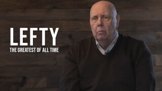 Lefty: The Greatest of all Time