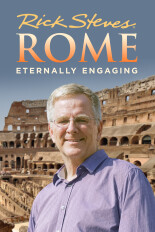 Rick Steves' Rome: Eternally Engaging