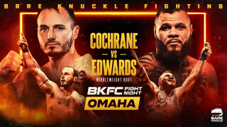 BKFC Fight Night: Omaha - Cochrane vs. Edwards