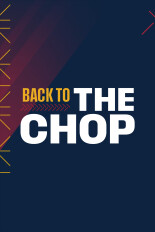 Back to the Chop
