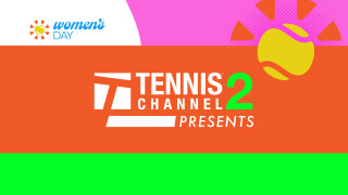 Women's Day Tennis Channel 2 Presents