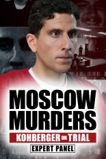Moscow Murders: Kohberger on Trial Expert Panel