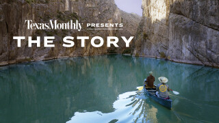 Texas Monthly Presents: The Story