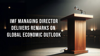 IMF Managing Director Delivers Remarks on Global Economic Outlook