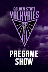 Golden State Valkyries Pregame Show