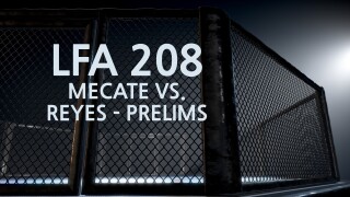 LFA 208: Mecate vs. Reyes - Prelims