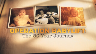 Operation Babylift: The 50 Year Journey
